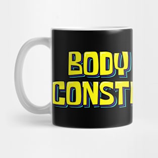 Body Under Construction Mug